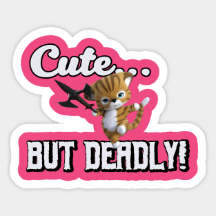 Cute...But Deadly Sticker